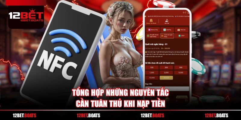 Tổng hợp những nguyên tắc cần tuân thủ khi nạp tiền